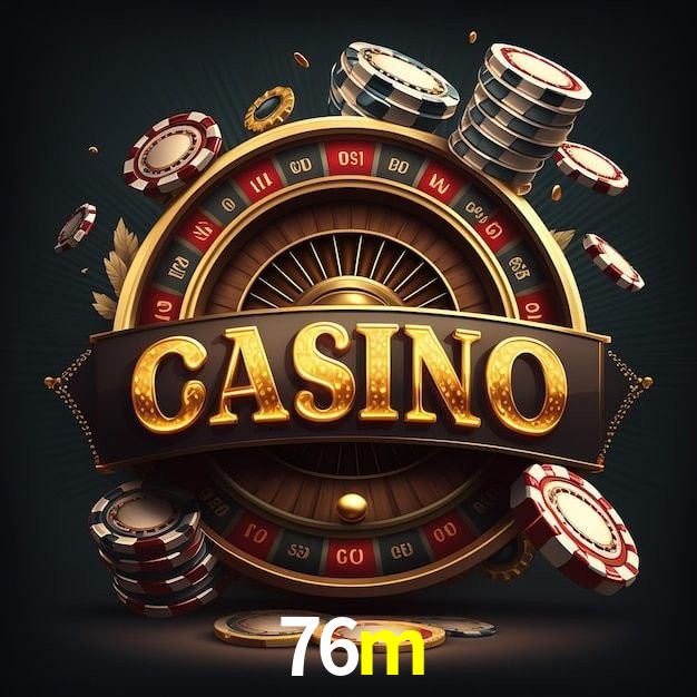 76m bet